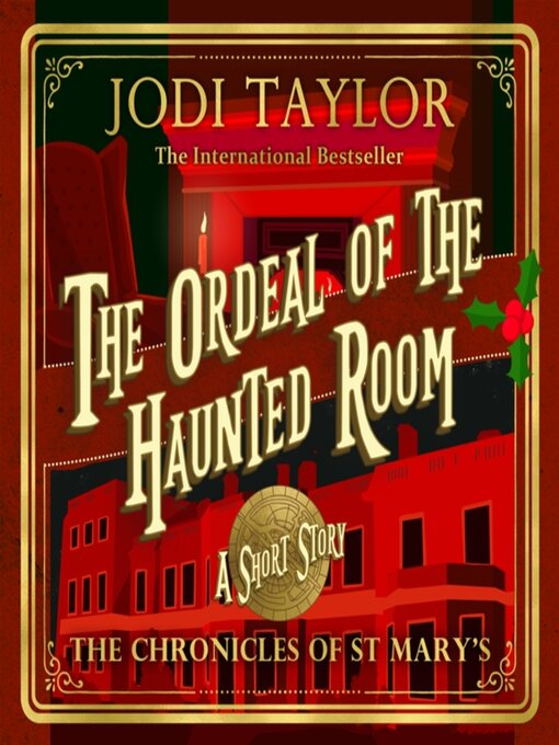Title details for The Ordeal of the Haunted Room by Jodi Taylor - Available